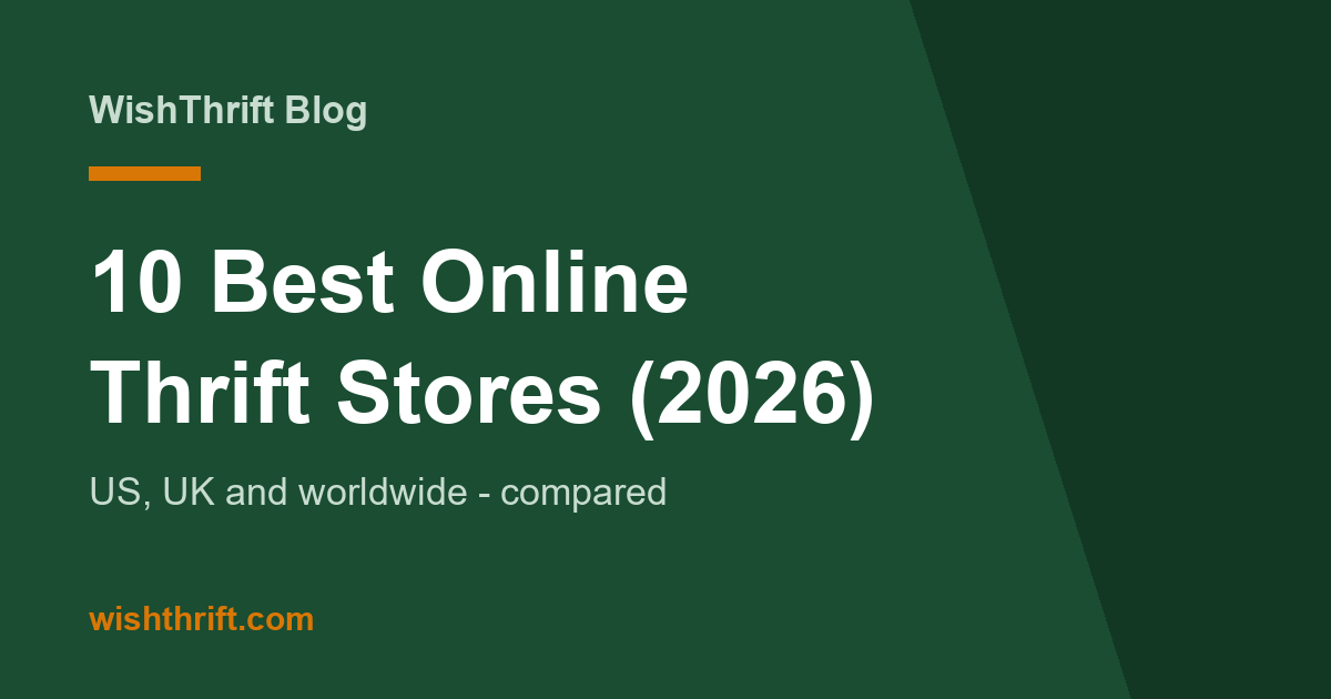 10 Best Online Thrift Stores in 2026 (US, UK & Worldwide, Compared)