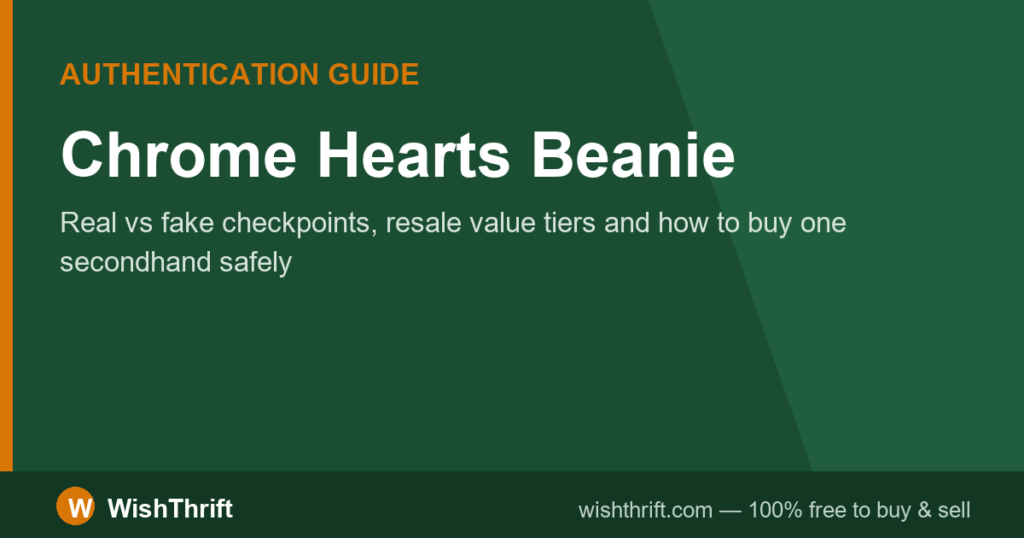 Chrome Hearts Beanie: Real vs Fake, Prices & Secondhand Buying Guide