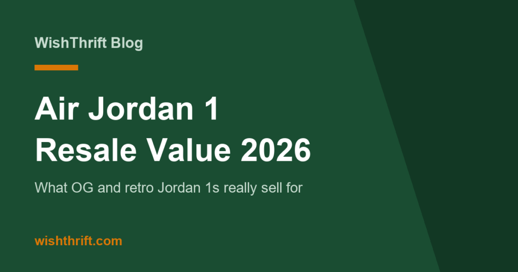 Air Jordan 1 Resale Value in 2026: What OG and Retro Pairs Really Sell For