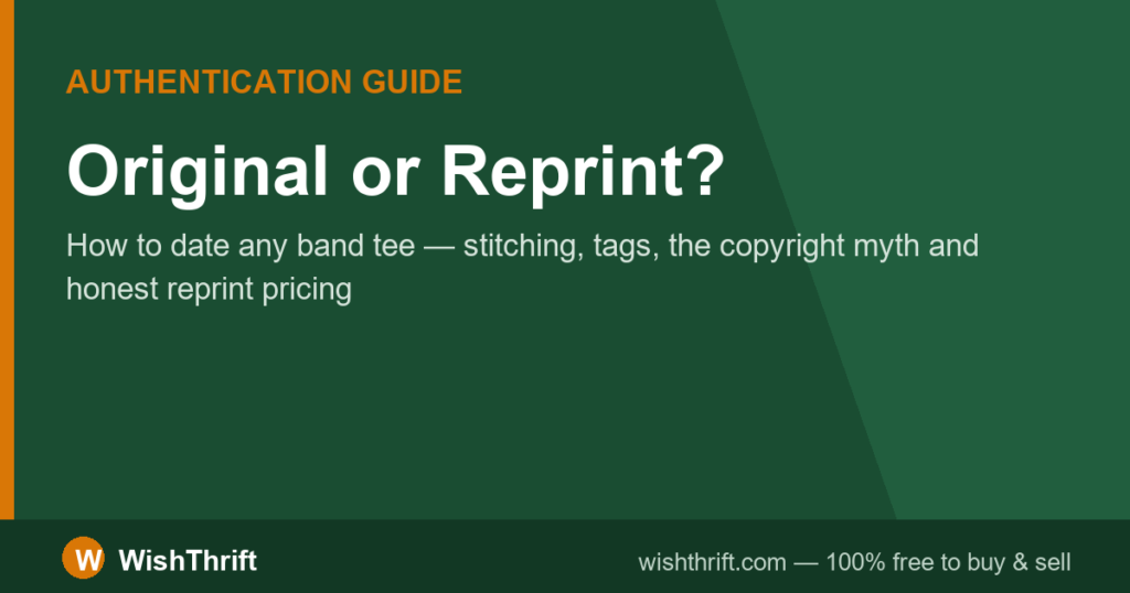 Vintage Band Tee or Reprint? How to Tell — and What Reprints Are Worth